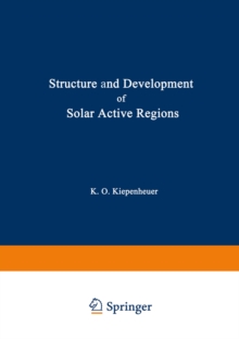 Structure and Development of Solar Active Regions