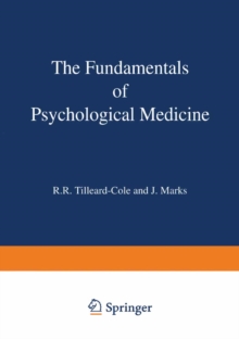 The Fundamentals of Psychological Medicine