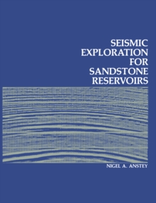 Seismic Exploration for Sandstone Reservoirs