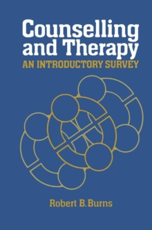 Counselling and Therapy : An Introductory Survey