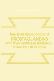 Practical Applications of Prostaglandins and their Synthesis Inhibitors