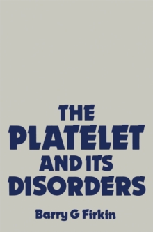 The Platelet and its Disorders