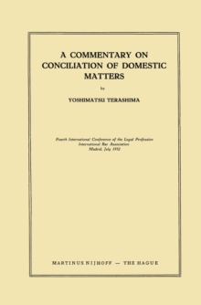 International Bar Association : A Commentary on Conciliation of Domestic Matters