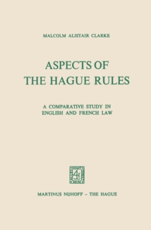 Aspects of the Hague Rules : A Comparative Study in English and French Law