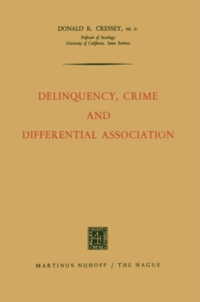 Delinquency, Crime and Differential Association