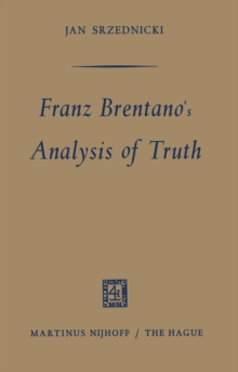 Franz Brentano's Analysis of Truth