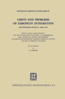 Limits and Problems of European Integration : The Conference of May 30 - June 2, 1961