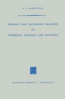 Primary and Secondary Precepts in Thomistic Natural Law Teaching