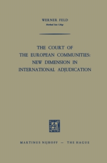 The Court of the European Communities: New Dimension in International Adjudication