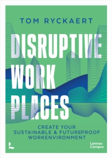 Disruptive Workplaces