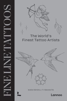 Fine Line Tattoos : The Worlds Finest Tattoo Artists