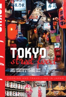 Tokyo Street Food, Paperback Book Tokyo Street Food, Paperback Book