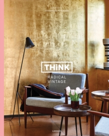 Think Vintage Remix : Interiors by Swimberghe & Verlinde, Hardback Book Think Vintage Remix : Interiors by Swimberghe & Verlinde, Hardback Book
