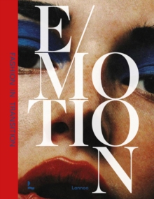 Lannoo Publishers Emotion , Fashion In Transition
