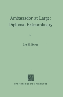 Ambassador at Large: Diplomat Extraordinary