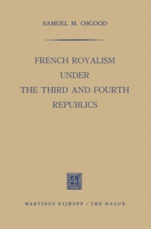 French Royalism under the Third and Fourth Republics