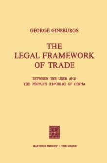 The Legal Framework of Trade between the USSR and the People's Republic of China