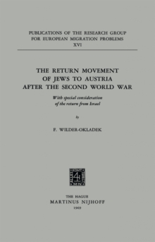 The Return Movement of Jews to Austria after the Second World War : With special consideration of the return from Israel