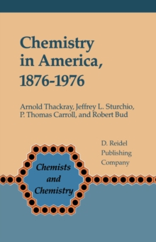 Chemistry in America 1876-1976 : Historical Indicators