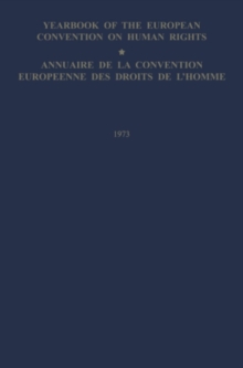 Yearbook of the European Convention on Human Rights / Annuaire de la Convention Europeenne des Droits de L'Homme : The European Commission and European Court of Human Rights / Commission et Cour Europ