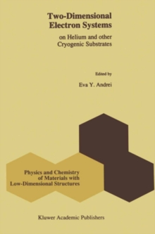 Two-Dimensional Electron Systems : on Helium and other Cryogenic Substrates