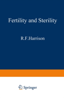 Fertility and Sterility : The Proceedings of the XIth World Congress on Fertility and Sterility, Dublin, June 1983, held under the Auspices of the International Federation of Fertility Societies