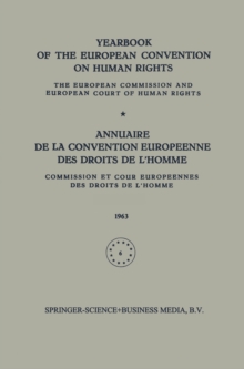 Yearbook of the European Convention on Human Rights / Annuaire de la Convention Europeenne des Droits de L'Homme : The European Commission and European Court of Human Rights / Commission et Cour Europ