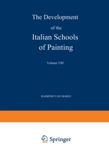 The Development of the Italian Schools of Painting : Volume VIII