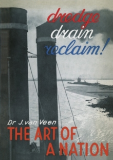 Dredge Drain Reclaim : The Art of a Nation