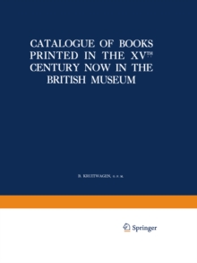 Catalogue of Books Printed in the XVTH Century Now in the British Museum : Part IV Italy: Subiaco and Rome Index