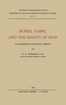 Burke, Paine, and the Rights of Man : A Difference of Political Opinion