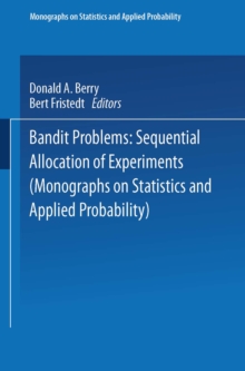 Bandit problems : Sequential Allocation of Experiments