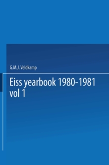 EISS Yearbook 1980-1981 Part I / Annuaire EISS 1980-1981 Partie I : Social security reforms in Europe II / La reforme de la securite sociale en Europe II