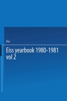 EISS Yearbook 1980-1981 Part II / Annuaire EISS 1980-1981 Partie II : The social security and the economic crisis Proceedings of the European Institute for Social Security / La securite sociale et la