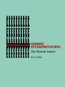 Seismic Interpretation: The Physical Aspects