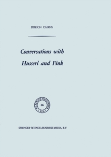 Conversations with Husserl and Fink