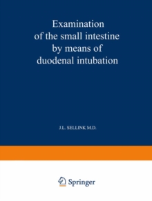 Examination of the Small Intestine by Means of Duodenal Intubation