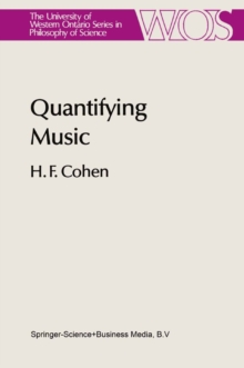 Quantifying Music : The Science of Music at the First Stage of Scientific Revolution 1580-1650