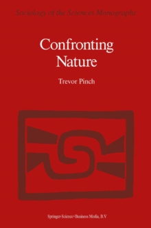 Confronting Nature : The Sociology of Solar-Neutrino Detection