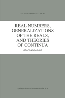 Real Numbers, Generalizations of the Reals, and Theories of Continua