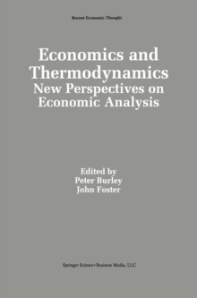 Economics and Thermodynamics : New Perspectives on Economic Analysis