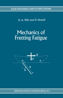 Mechanics of Fretting Fatigue