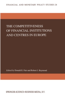 The Competitiveness of Financial Institutions and Centres in Europe