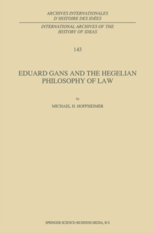 Eduard Gans and the Hegelian Philosophy of Law