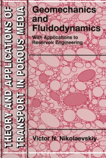 Geomechanics and Fluidodynamics : With Applications to Reservoir Engineering