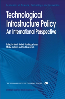 Technological Infrastructure Policy : An International Perspective