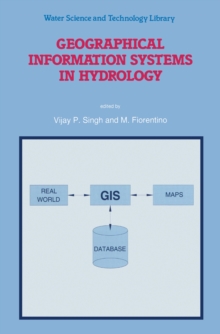 Geographical Information Systems in Hydrology