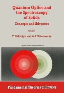 Quantum Optics and the Spectroscopy of Solids : Concepts and Advances