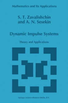 Dynamic Impulse Systems : Theory and Applications