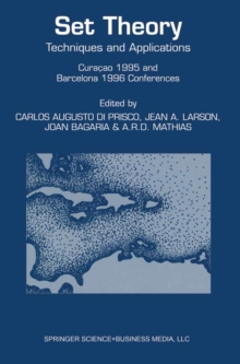 Set Theory : Techniques and Applications Curacao 1995 and Barcelona 1996 Conferences